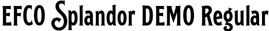 EFCO Splandor DEMO Regular font | EfcoSplandorDemo-L32Ag.ttf