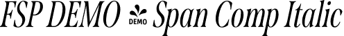 FSP DEMO - Span Comp Italic font | Fontspring-DEMO-span-regularcompitalic.otf