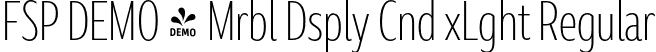 FSP DEMO - Mrbl Dsply Cnd xLght Regular font | Fontspring-DEMO-marbledisplay-condensedextralight.otf