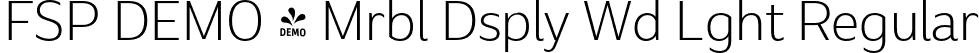 FSP DEMO - Mrbl Dsply Wd Lght Regular font | Fontspring-DEMO-marbledisplay-widelight.otf