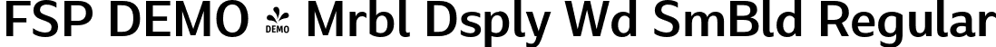 FSP DEMO - Mrbl Dsply Wd SmBld Regular font | Fontspring-DEMO-marbledisplay-widesemibold.otf