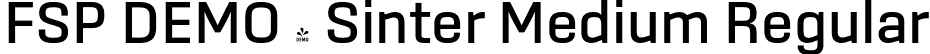 FSP DEMO - Sinter Medium Regular font | Fontspring-DEMO-sinter-medium-1.otf