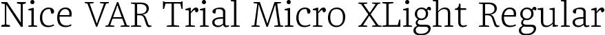Nice VAR Trial Micro XLight Regular font | NiceVARTrial.ttf
