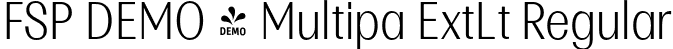 FSP DEMO - Multipa ExtLt Regular font | Fontspring-DEMO-multipa-extralight.otf