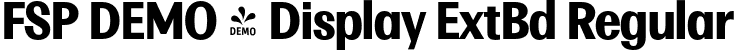 FSP DEMO - Display ExtBd Regular font | Fontspring-DEMO-multipadisplay-extrabold.otf