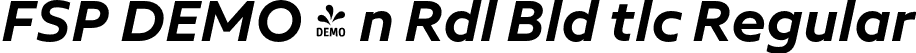 FSP DEMO - n Rdl Bld tlc Regular font | Fontspring-DEMO-neueradial-a-bolditalic.otf