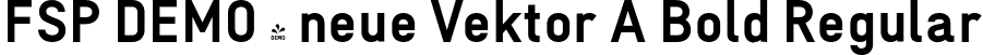 FSP DEMO - neue Vektor A Bold Regular font | Fontspring-DEMO-neuevektor-a-bold.otf