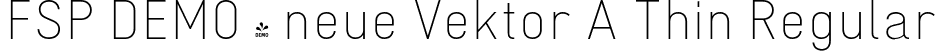 FSP DEMO - neue Vektor A Thin Regular font | Fontspring-DEMO-neuevektor-a-thin.otf