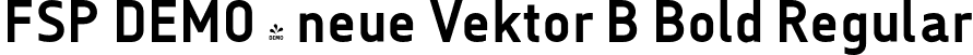 FSP DEMO - neue Vektor B Bold Regular font | Fontspring-DEMO-neuevektor-b-bold.otf