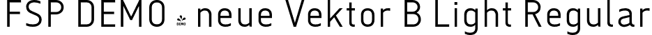 FSP DEMO - neue Vektor B Light Regular font | Fontspring-DEMO-neuevektor-b-light.otf