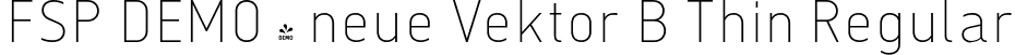 FSP DEMO - neue Vektor B Thin Regular font | Fontspring-DEMO-neuevektor-b-thin.otf