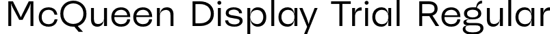 McQueen Display Trial Regular font | McQueenDisplayTrial-Regular.otf