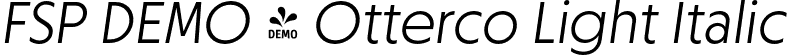 FSP DEMO - Otterco Light Italic font | Fontspring-DEMO-otterco-lightitalic.otf