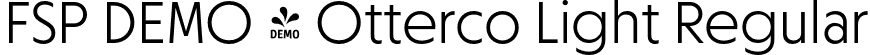 FSP DEMO - Otterco Light Regular font | Fontspring-DEMO-otterco-light.otf
