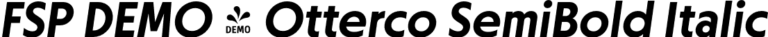 FSP DEMO - Otterco SemiBold Italic font | Fontspring-DEMO-otterco-semibolditalic.otf