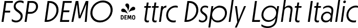 FSP DEMO - ttrc Dsply Lght Italic font | Fontspring-DEMO-ottercodisplay-lightitalic.otf