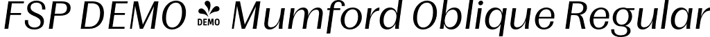 FSP DEMO - Mumford Oblique Regular font | Fontspring-DEMO-mumford-oblique.otf