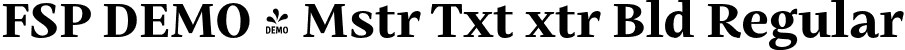 FSP DEMO - Mstr Txt xtr Bld Regular font | Fontspring-DEMO-mastro-textextrabold.otf