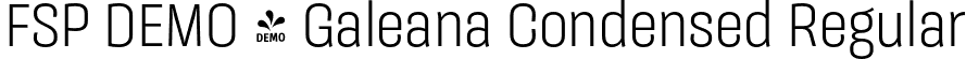 FSP DEMO - Galeana Condensed Regular font | Fontspring-DEMO-galeanacondensed-regular.otf