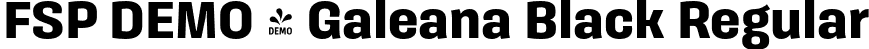 FSP DEMO - Galeana Black Regular font | Fontspring-DEMO-galeana-black.otf
