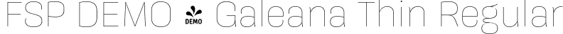 FSP DEMO - Galeana Thin Regular font | Fontspring-DEMO-galeana-thin.otf