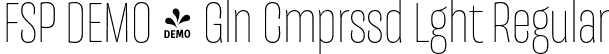 FSP DEMO - Gln Cmprssd Lght Regular font | Fontspring-DEMO-galeanacompressed-light.otf
