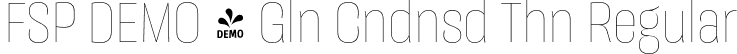 FSP DEMO - Gln Cndnsd Thn Regular font | Fontspring-DEMO-galeanacondensed-thin.otf