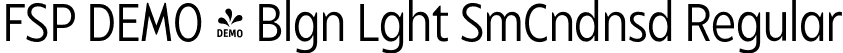 FSP DEMO - Blgn Lght SmCndnsd Regular font | Fontspring-DEMO-balgin-lightsmcondensed.otf