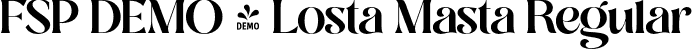 FSP DEMO - Losta Masta Regular font | Fontspring-DEMO-lostamasta-regular.otf