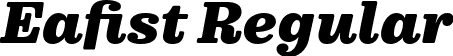 Eafist Regular font | Eafist-Italic.ttf