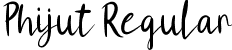 Phijut Regular font | Phijut.ttf