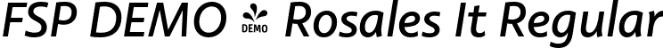FSP DEMO - Rosales It Regular font | Fontspring-DEMO-rosales-regularit.otf