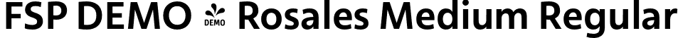 FSP DEMO - Rosales Medium Regular font | Fontspring-DEMO-rosales-medium.otf