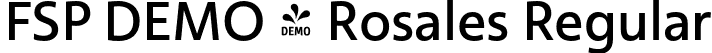 FSP DEMO - Rosales Regular font | Fontspring-DEMO-rosales-regular.otf