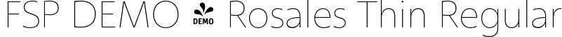 FSP DEMO - Rosales Thin Regular font | Fontspring-DEMO-rosales-thin.otf
