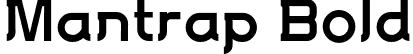 Mantrap Bold font | MantrapPersonalUse-Bold.otf