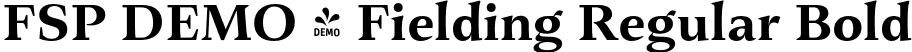 FSP DEMO - Fielding Regular Bold font | Fontspring-DEMO-fielding-bold.otf