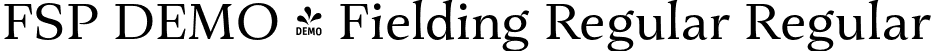 FSP DEMO - Fielding Regular Regular font | Fontspring-DEMO-fielding-regular.otf