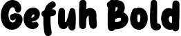 Gefuh Bold font | GefuhPersonalUse-Bold.otf