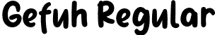 Gefuh Regular font | GefuhPersonalUse-Regular.otf