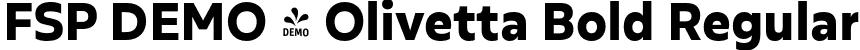 FSP DEMO - Olivetta Bold Regular font | Fontspring-DEMO-olivetta-bold.otf