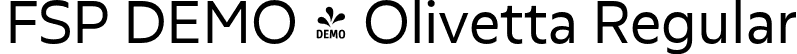 FSP DEMO - Olivetta Regular font | Fontspring-DEMO-olivetta-regular.otf