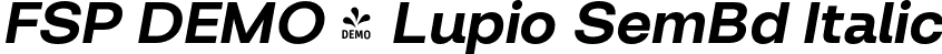 FSP DEMO - Lupio SemBd Italic font | Fontspring-DEMO-lupio-semibold-italic.otf