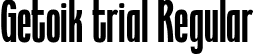 Getoik trial Regular font | GetoikTrialRegular-8M1Bz.ttf