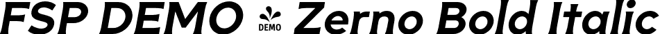 FSP DEMO - Zerno Bold Italic font | Fontspring-DEMO-zerno-bolditalic.otf