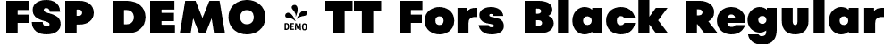 FSP DEMO - TT Fors Black Regular font | Fontspring-DEMO-tt_fors_black.otf