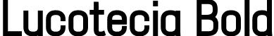 Lucotecia Bold font | Lucotecia Bold.otf