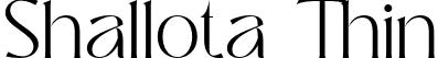 Shallota Thin font | Shallota Thin.otf