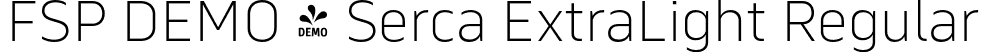 FSP DEMO - Serca ExtraLight Regular font | Fontspring-DEMO-serca-extralight.otf