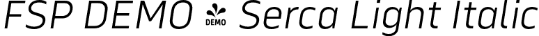 FSP DEMO - Serca Light Italic font | Fontspring-DEMO-serca-lightitalic.otf
